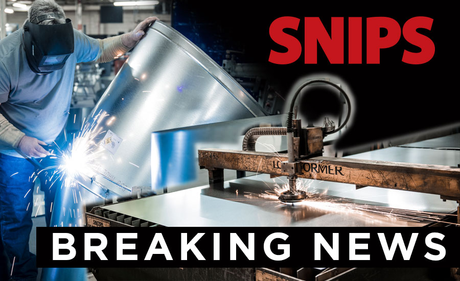 SNIPS Breaking Sheet Metal News